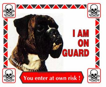 Various I'm On Guard Signs