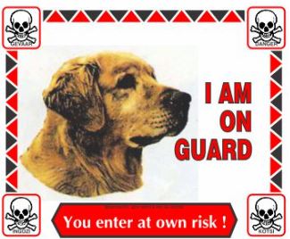 Various I'm On Guard Signs