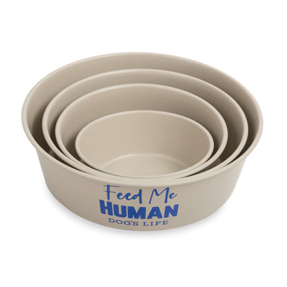 Dogs Life Feed Me Human Stainless Steel Bowls