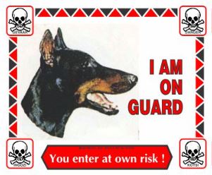 Various I'm On Guard Signs